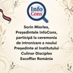 Sorin Mierlea , Președintele InfoCons , participă la ceremonia de intronizare a noului Președinte al Institutului Culinar Disciples Escoffier România