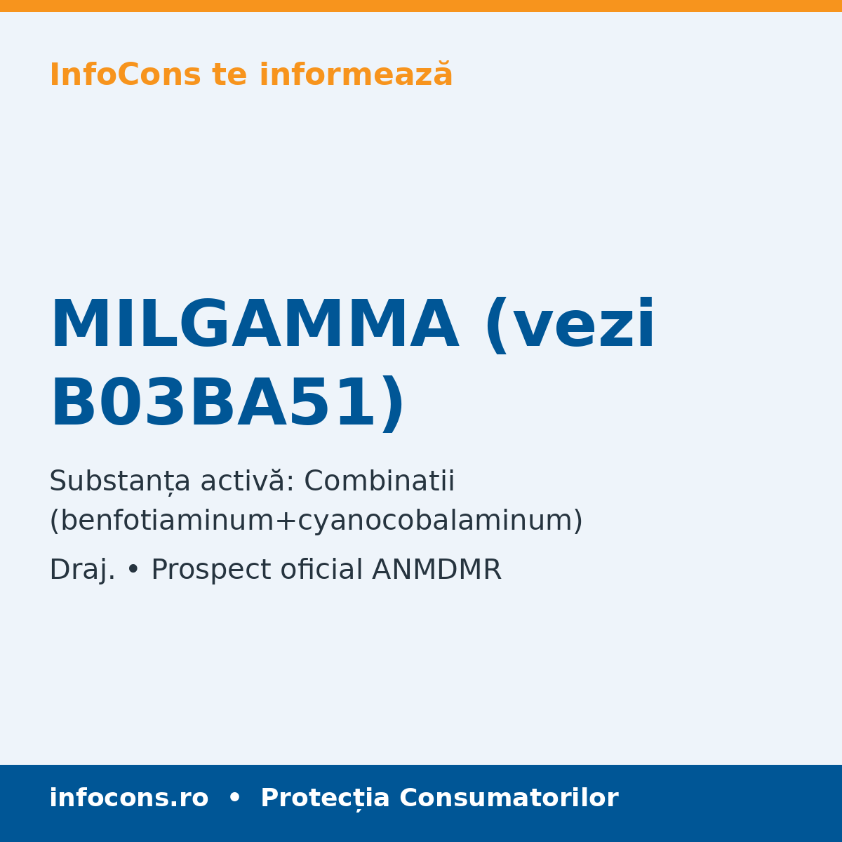 MILGAMMA (vezi B03BA51) - Prospect Medical - InfoCons