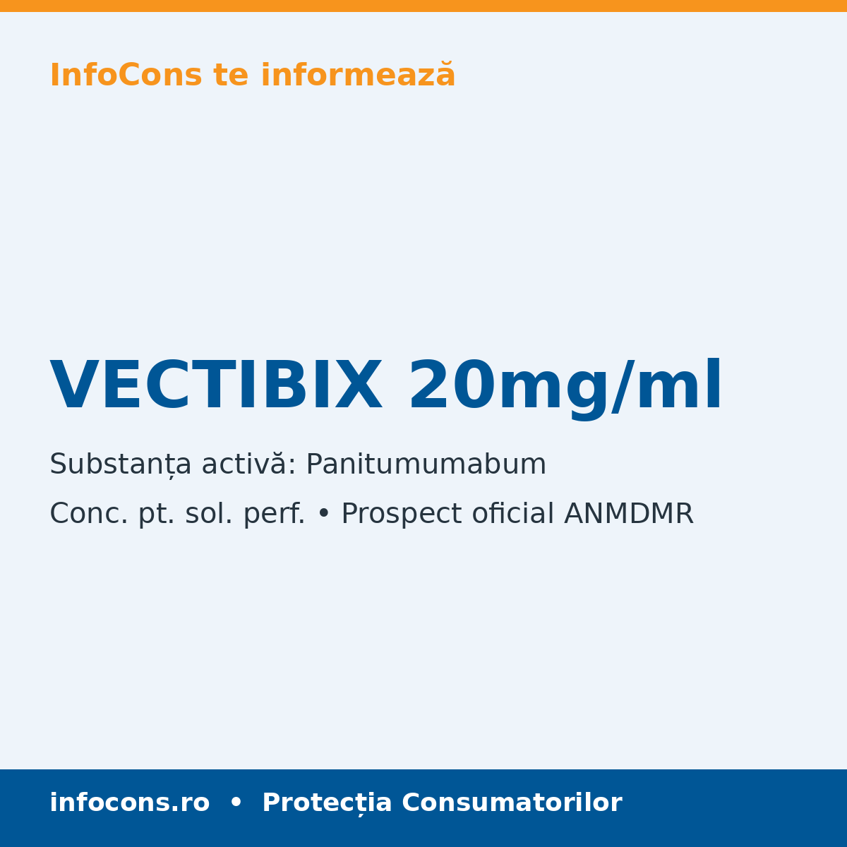 VECTIBIX 20mg/ml - Prospect Medical - InfoCons