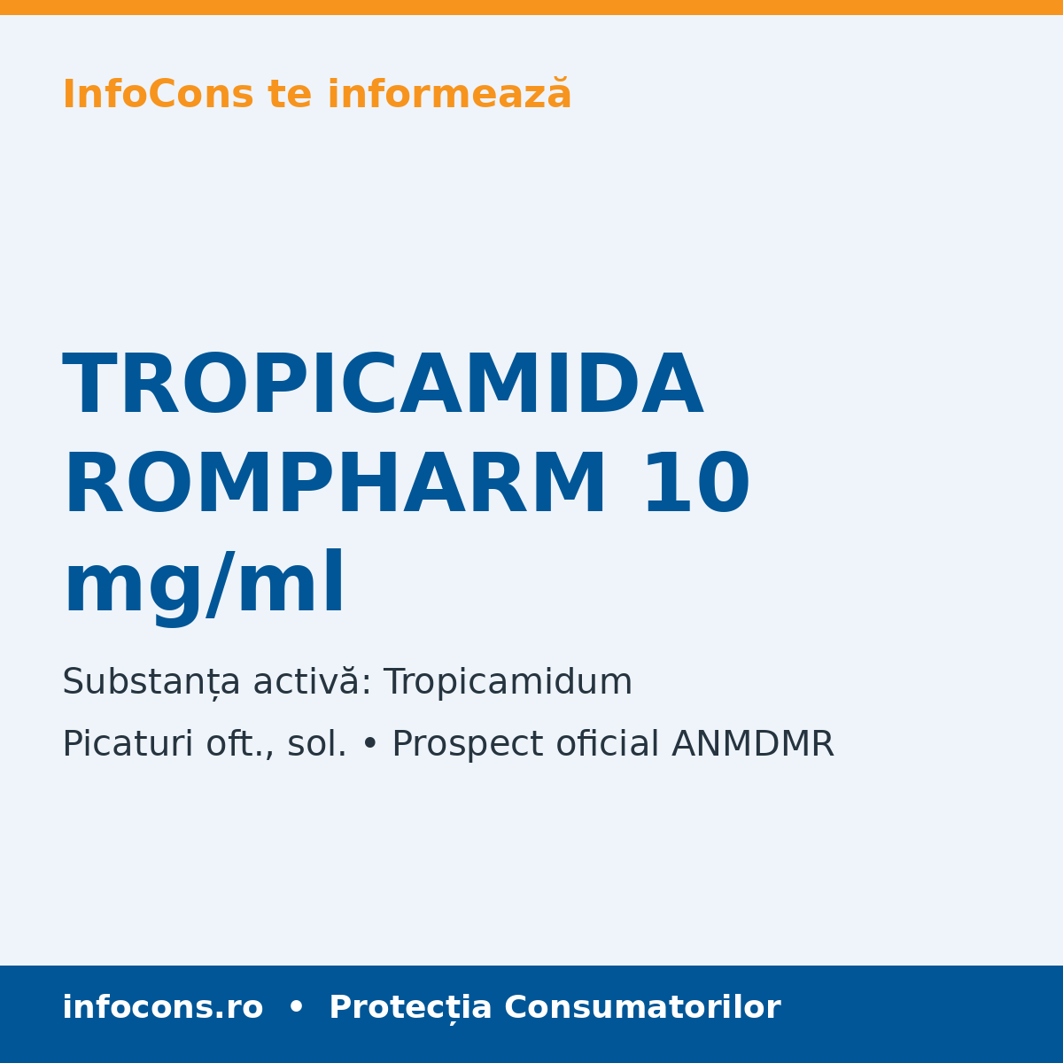TROPICAMIDA ROMPHARM 10 mg/ml - Prospect Medical - InfoCons