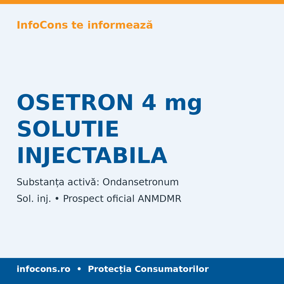OSETRON 4 mg SOLUTIE INJECTABILA - Prospect Medical - InfoCons