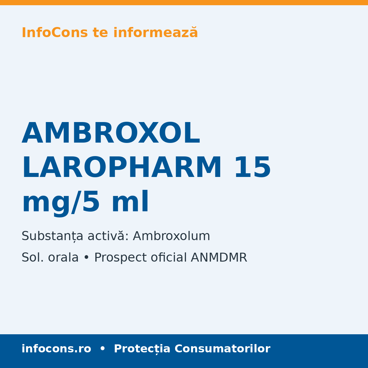 AMBROXOL LAROPHARM 15 mg/5 ml - Prospect Medical - InfoCons