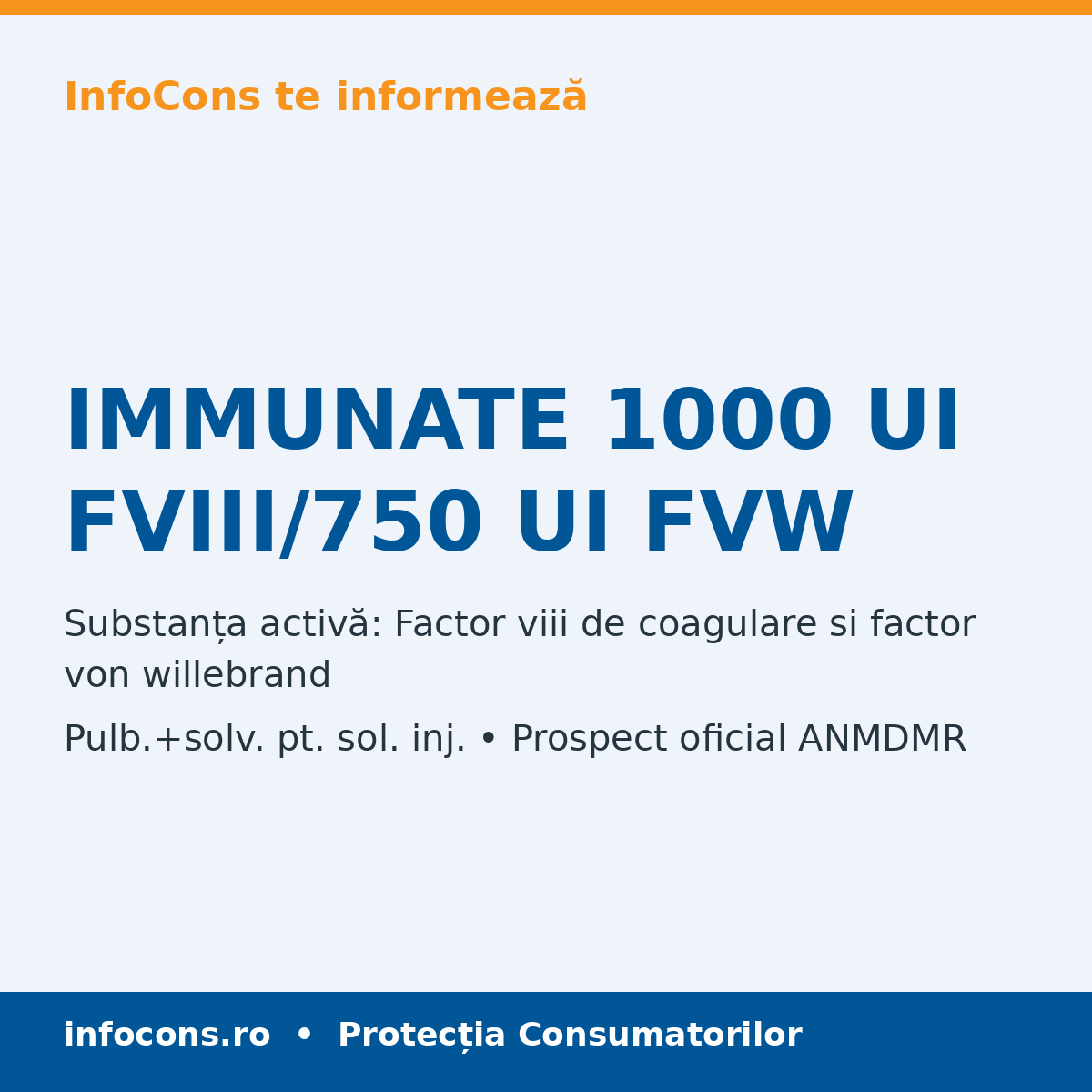 IMMUNATE 1000 UI FVIII/750 UI FVW - Prospect Medical - InfoCons