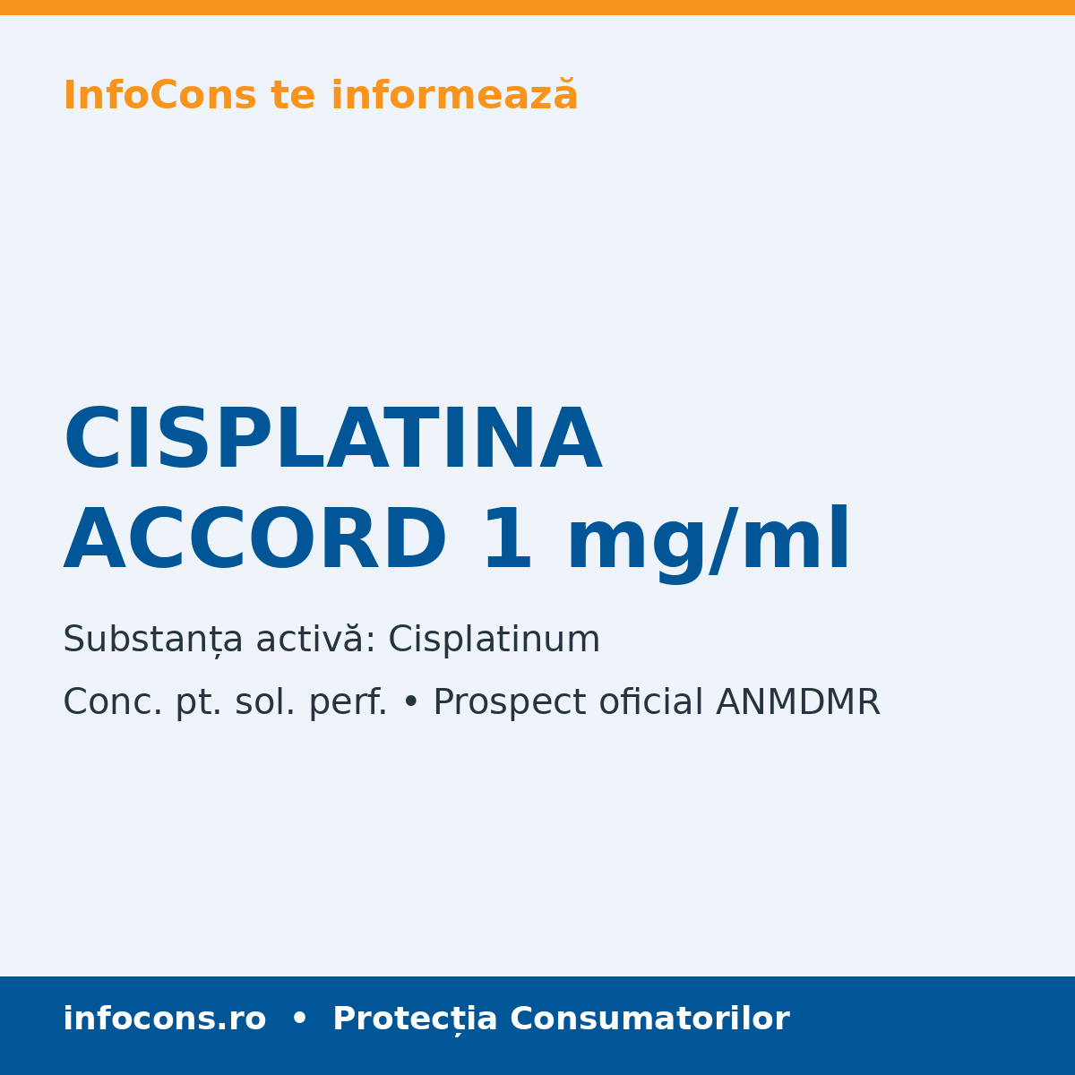 CISPLATINA ACCORD 1 mg/ml - Prospect Medical - InfoCons