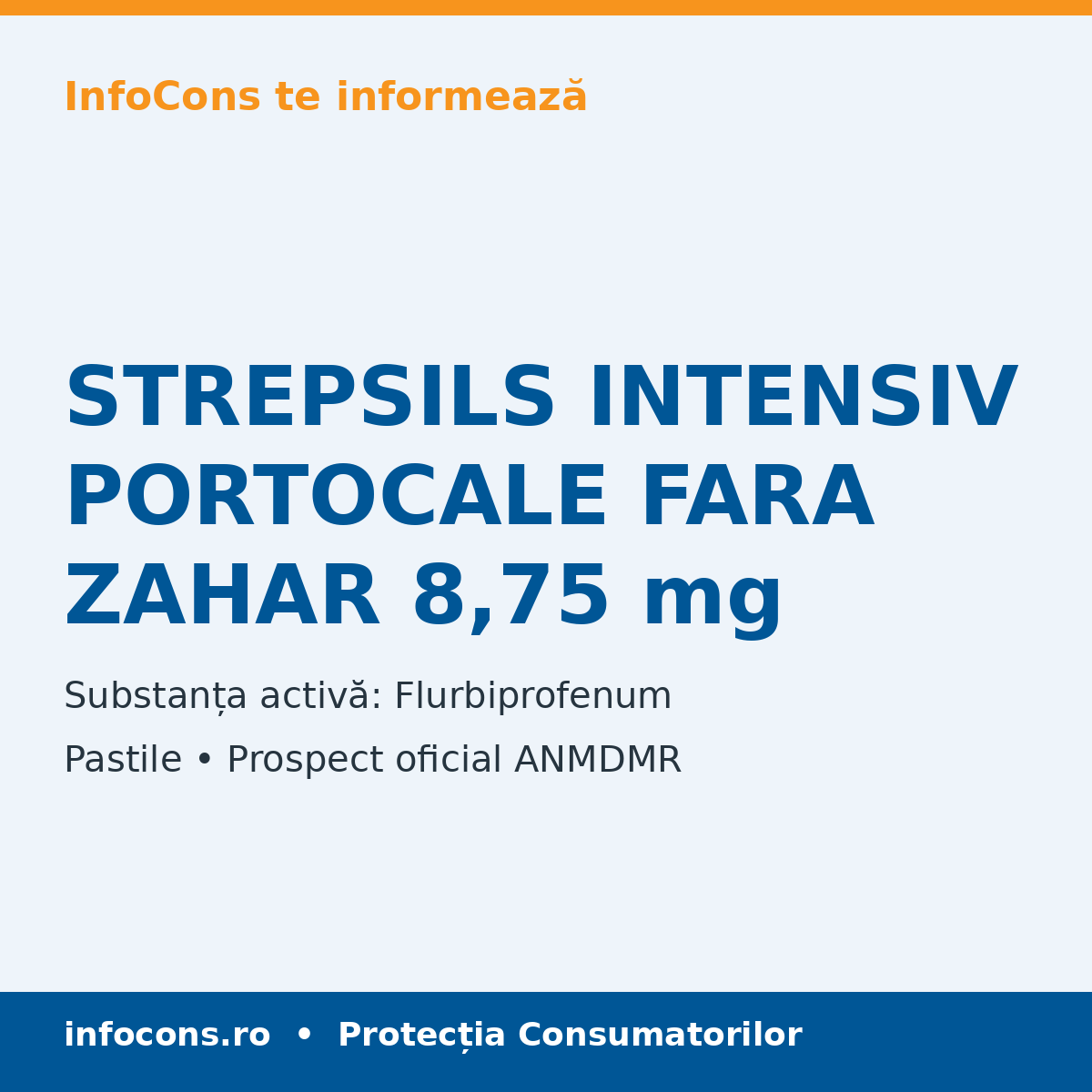 STREPSILS INTENSIV PORTOCALE FARA ZAHAR 8,75 mg - Prospect Medical - InfoCons
