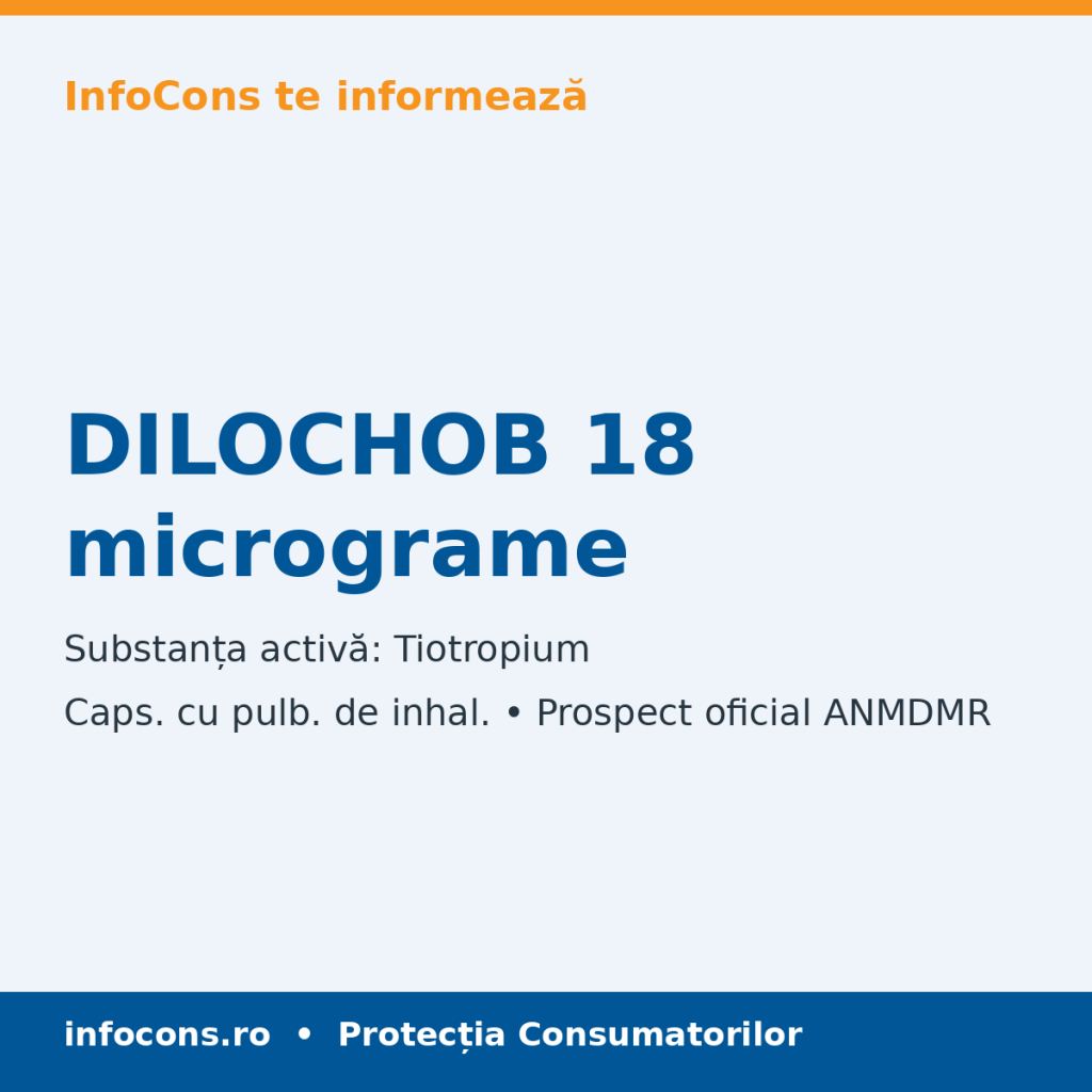DILOCHOB 18 micrograme - Prospect Medical - InfoCons