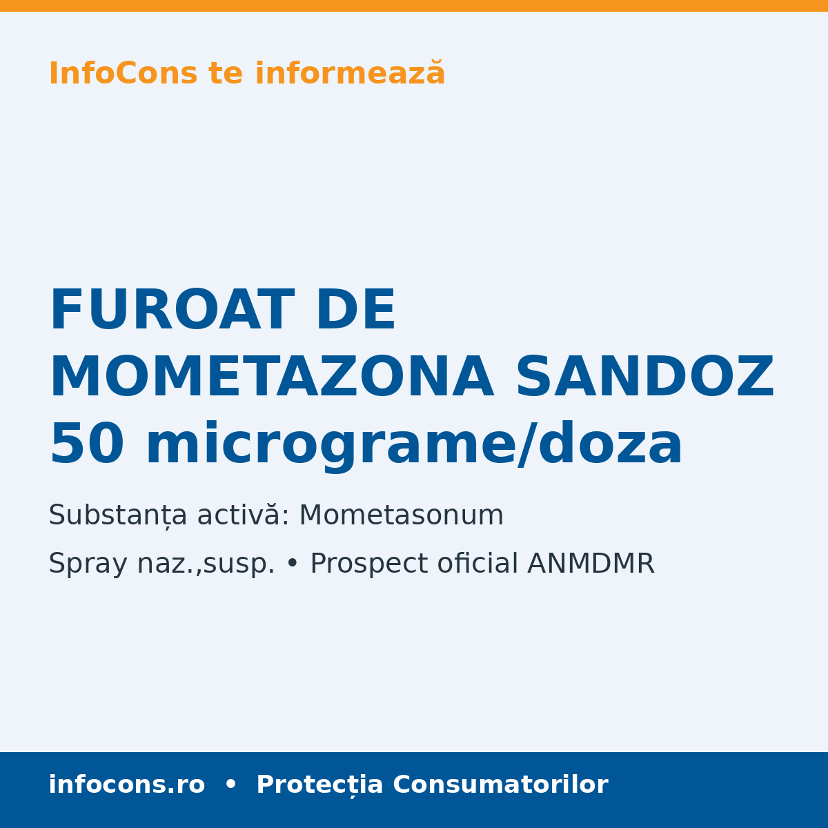 FUROAT DE MOMETAZONA SANDOZ 50 micrograme/doza - Prospect Medical - InfoCons