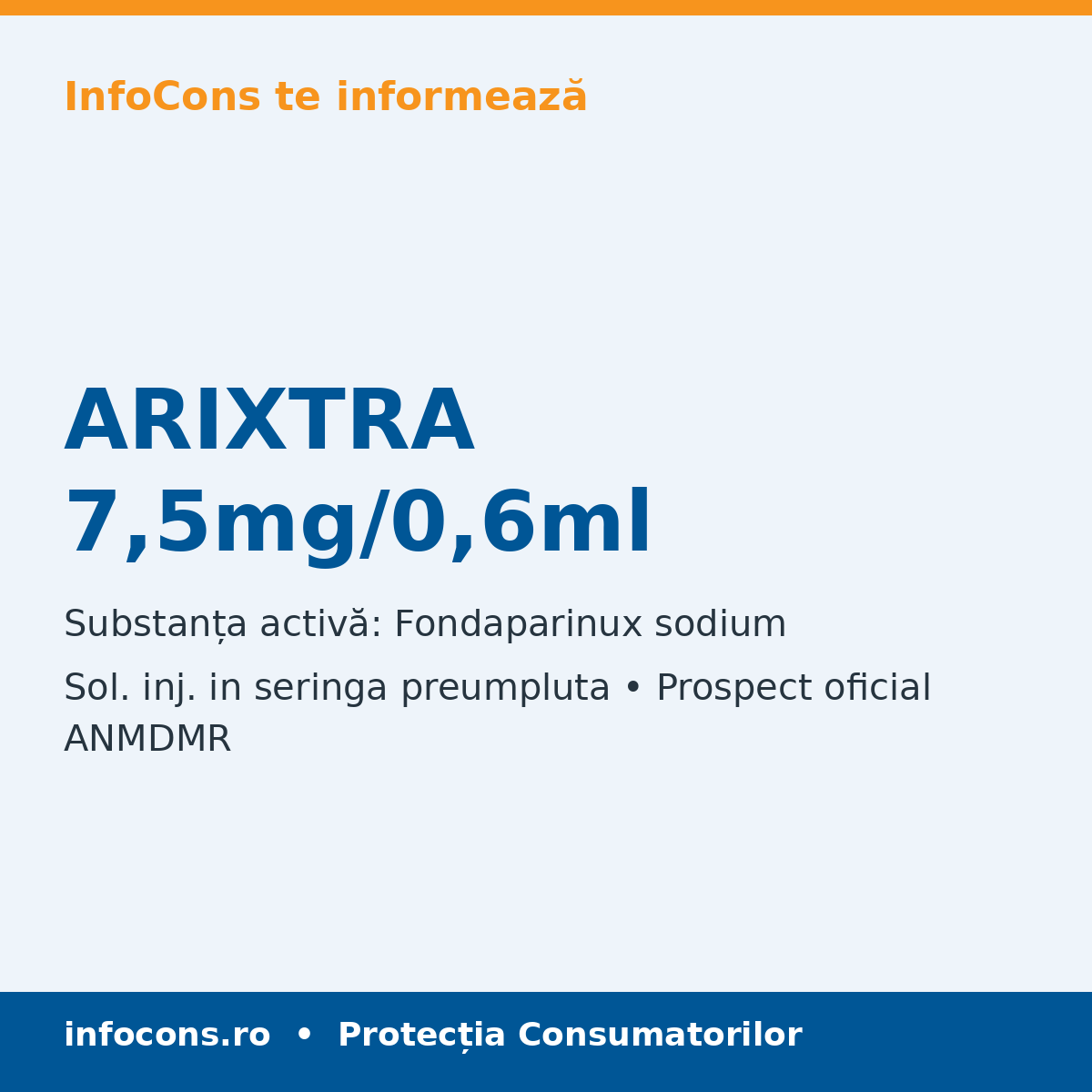 ARIXTRA 7,5mg/0,6ml - Prospect Medical - InfoCons