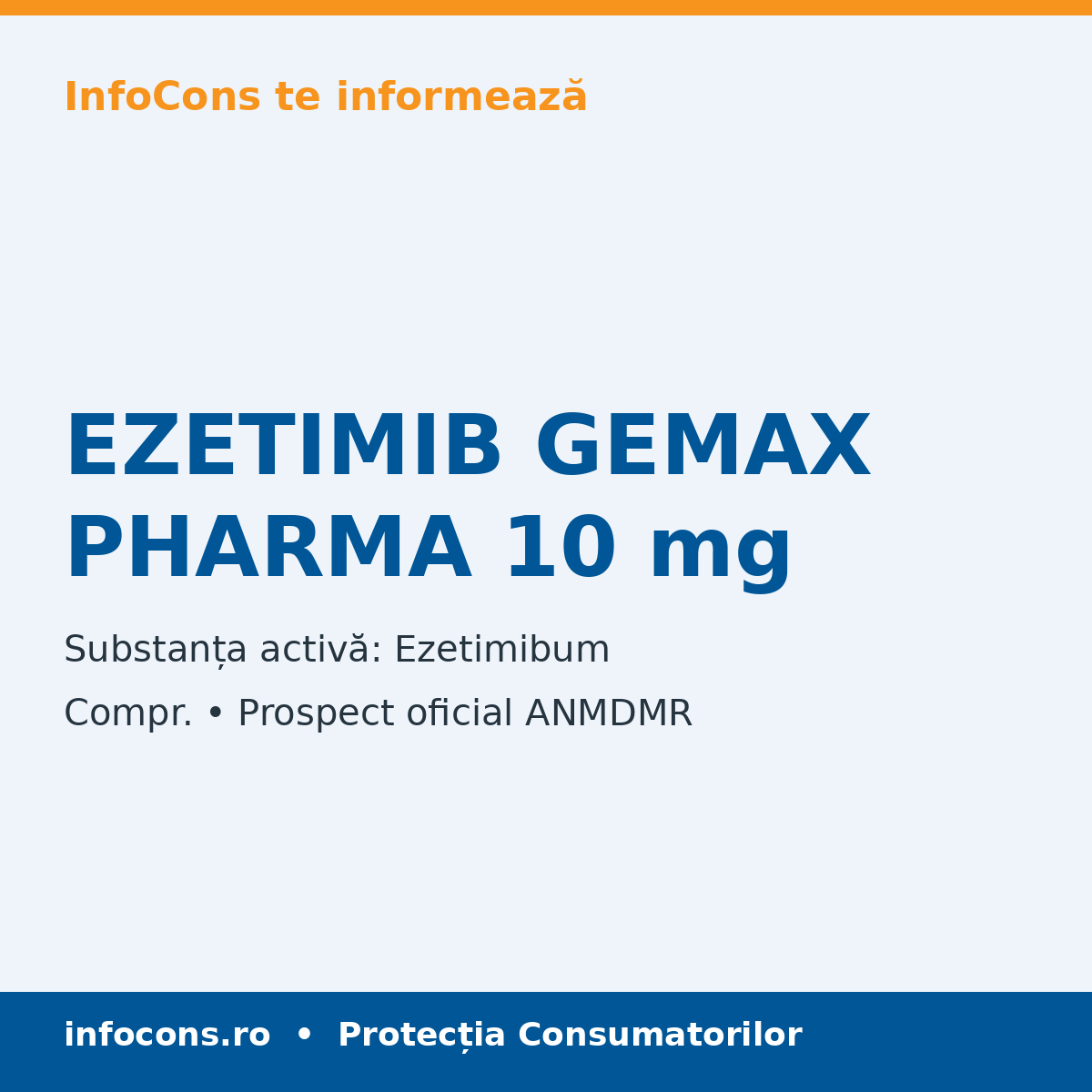 EZETIMIB GEMAX PHARMA 10 mg - Prospect Medical - InfoCons